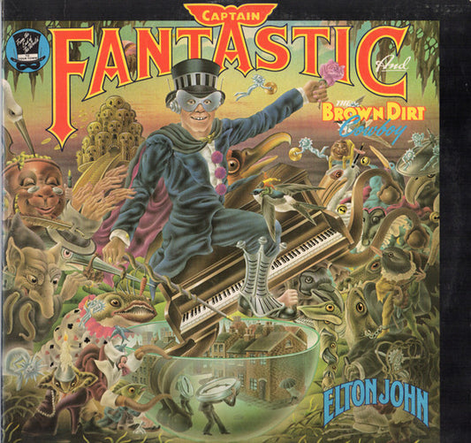 Captain Fantastic And The Brown Dirt Cowboy by Elton John