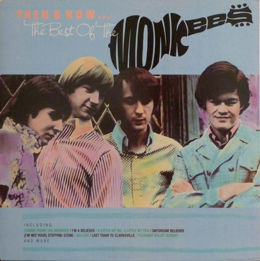 Then & Now... The Best Of The Monkees by The Monkees