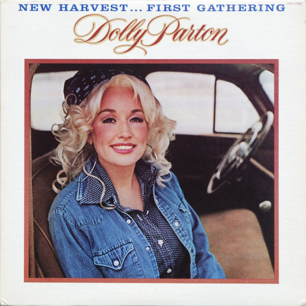 New Harvest ... First Gathering by Dolly Parton
