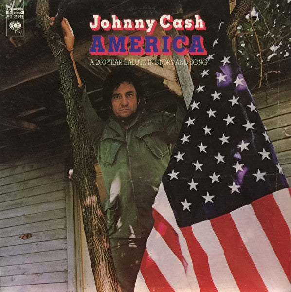 America: A 200 Year Salute In Story And Song by Johnny Cash