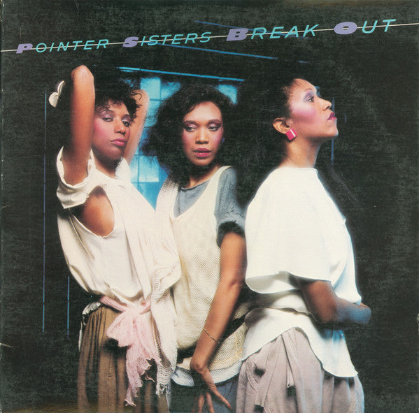 Break Out by Pointer Sisters