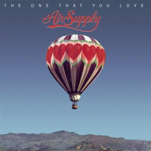 The One That You Love by Air Supply