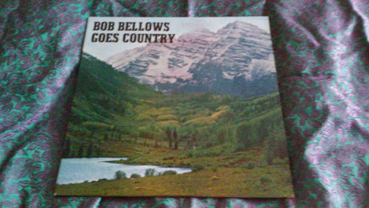 Bob Bellows Goes Country by Bob Bellows
