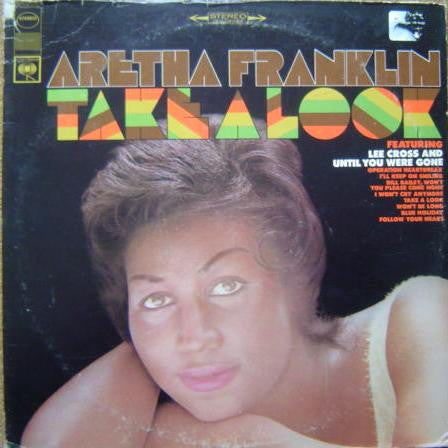 Take A Look by Aretha Franklin