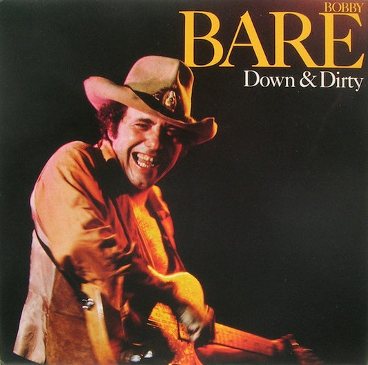 Down & Dirty by Bobby Bare