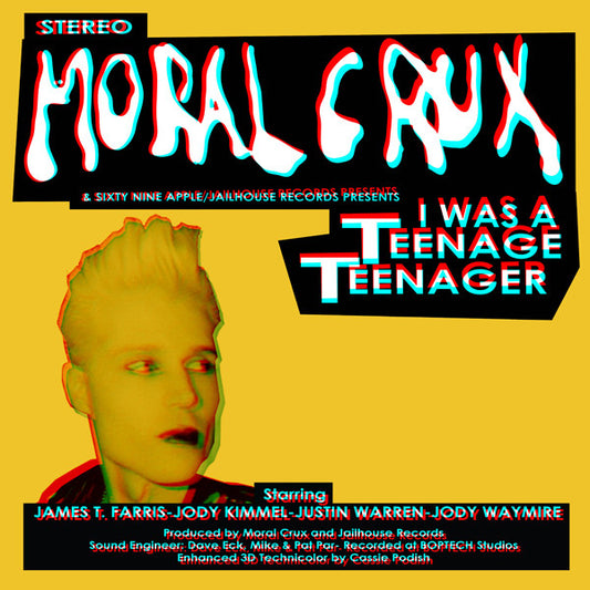 I Was A Teenage Teenager by Moral Crux