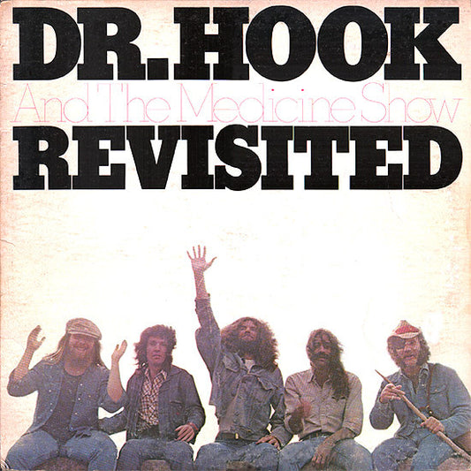 Revisited by Dr. Hook & The Medicine Show