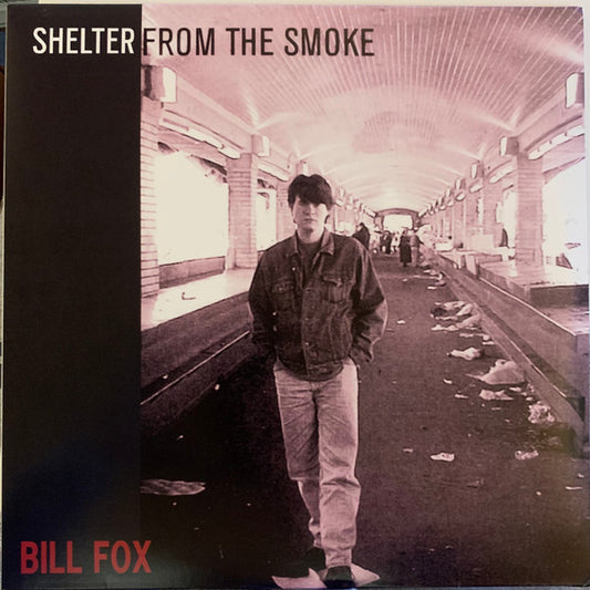 Shelter From The Smoke by Bill Fox
