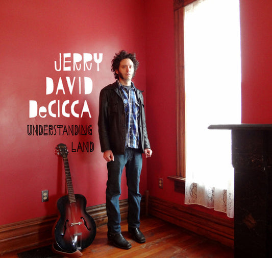 Understanding Land by Jerry DeCicca
