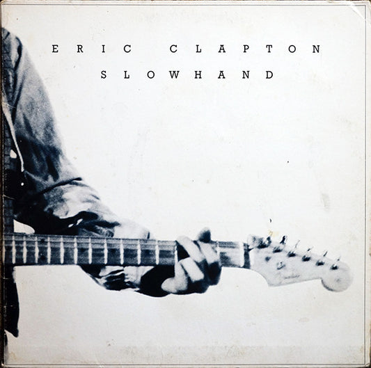 Slowhand by Eric Clapton
