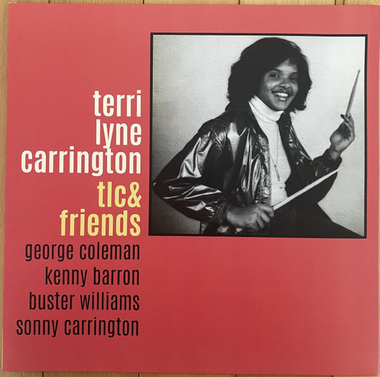 TLC And Friends by Terri Lyne Carrington