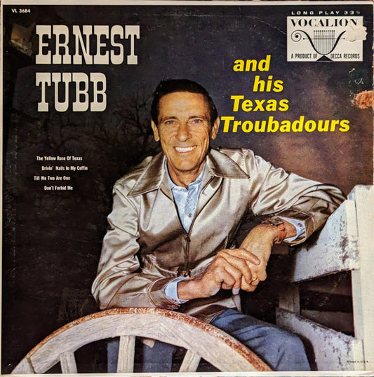 Ernest Tubb And His Texas Troubadours by Ernest Tubb And His Texas Troubadours