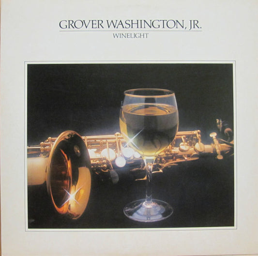 Winelight by Grover Washington, Jr.