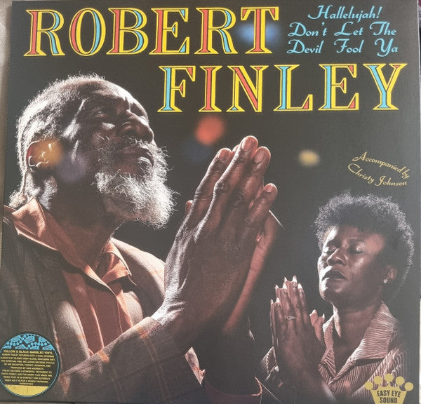 Hallelujah! Don't Let The Devil Fool Ya by Robert Finley