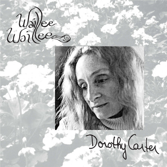 Waillee Waillee by Dorothy Carter