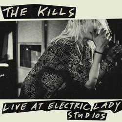 Live At Electric Lady Studios by The Kills